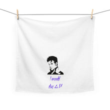 Load image into Gallery viewer, &quot;I Would Dry 4 U&quot; Tea Towel Style B