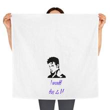 Load image into Gallery viewer, &quot;I Would Dry 4 U&quot; Tea Towel Style B