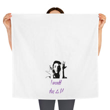 Load image into Gallery viewer, "I Would Dry 4 You" Tea Towel Style A