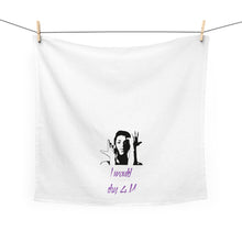 Load image into Gallery viewer, &quot;I Would Dry 4 You&quot; Tea Towel Style A