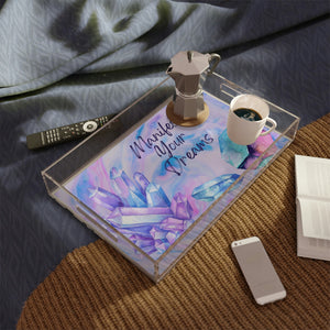 "Manifest Your Dreams" Acrylic Serving Tray