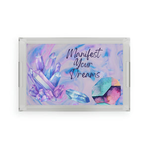 "Manifest Your Dreams" Acrylic Serving Tray