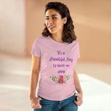 Load image into Gallery viewer, &quot;It&#39;s a Beautiful Day&quot; Women&#39;s Midweight Cotton Tee