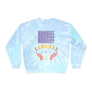 "Manifest" Unisex Tie-Dye Sweatshirt